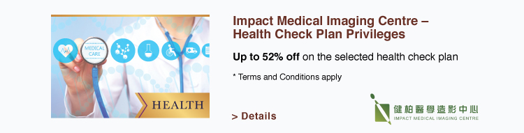 Impact Medical Imaging Centre - Health Check Plan Privileges Up to 52% off on the selected health check plan *Terms and Conditions apply 